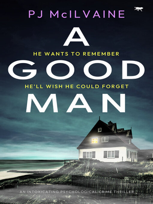 Title details for A Good Man by P.J. McIlvaine - Available